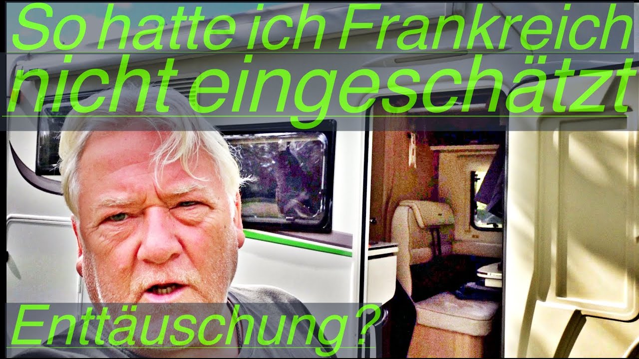 Enttäuschung? Ambroise Frankreich mit dem Wohnmobil und noch viel mehr.