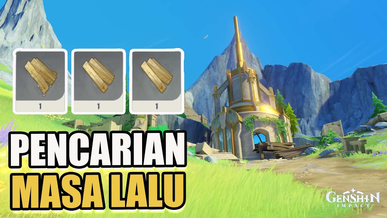 Pencarian Masa Lalu【Genshin Impact】