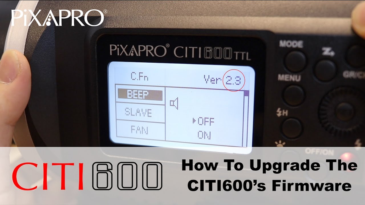 How To Upgrade the PIXAPRO CITI600's Firmware