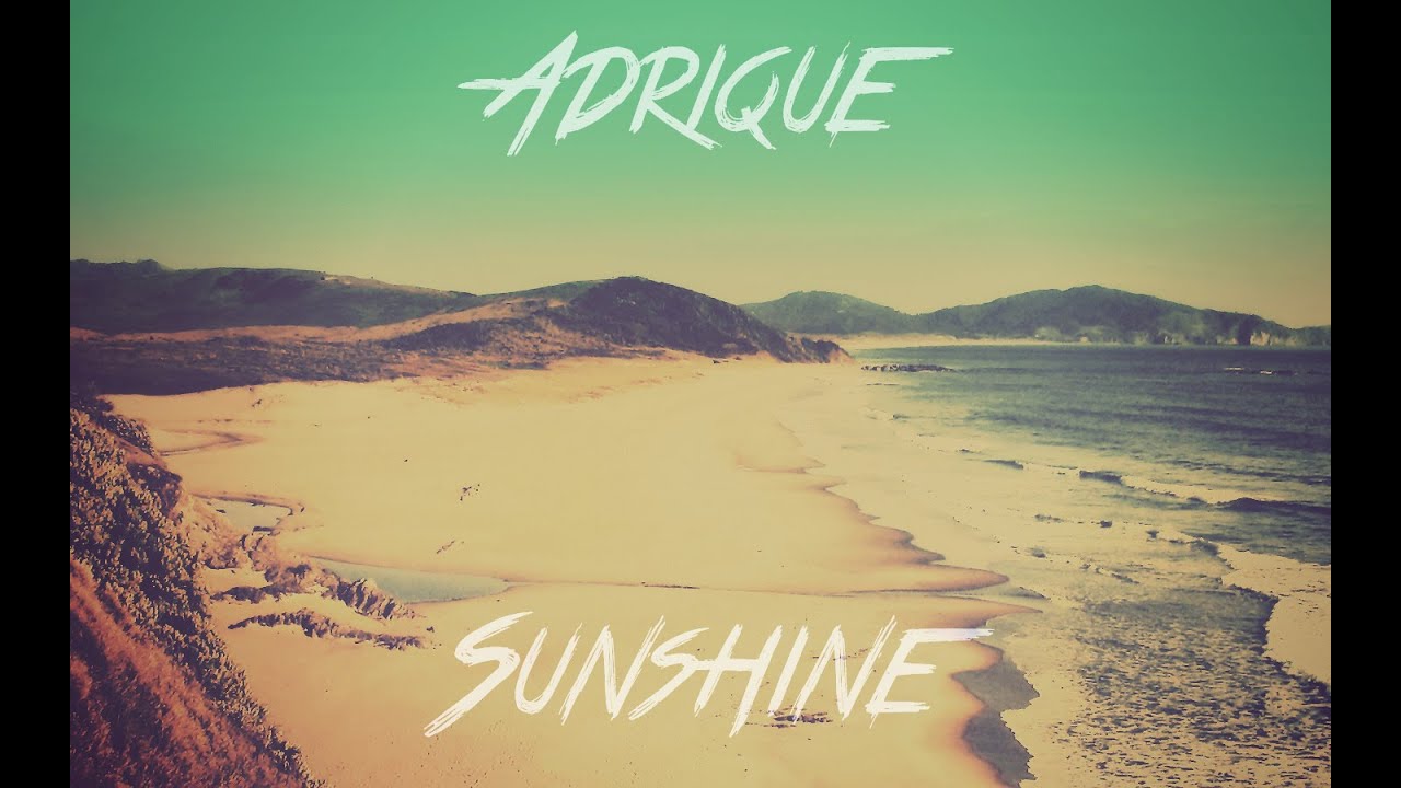 Adrique - Sunshine (Original Mix)