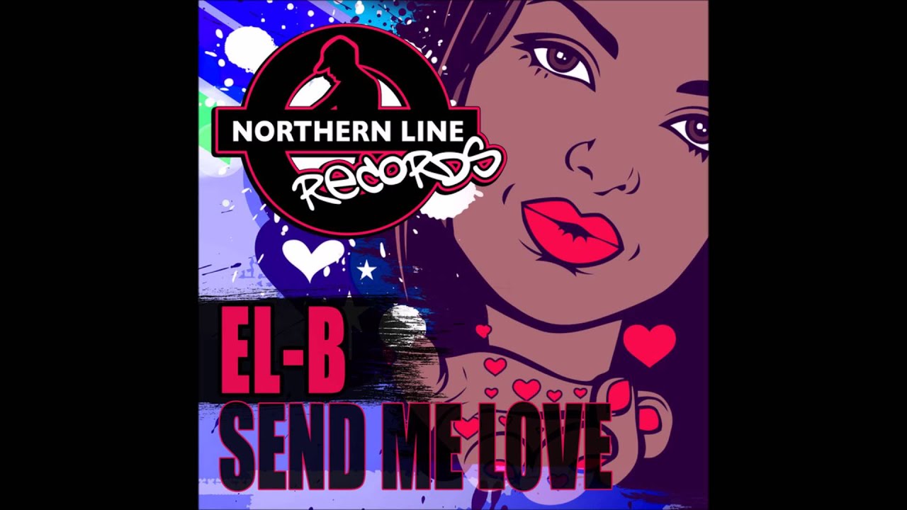 EL-B - Send Me love