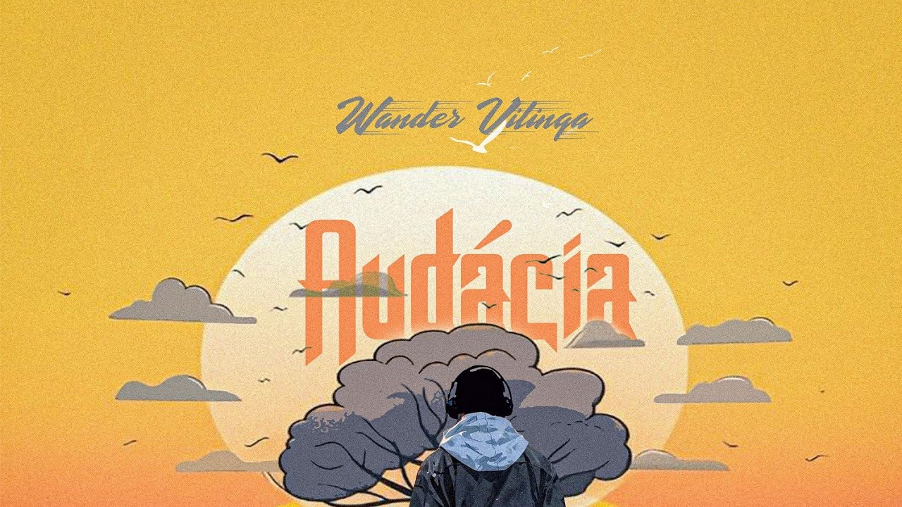 Aud&aacute;cia - Wander Vilinga (Letra)