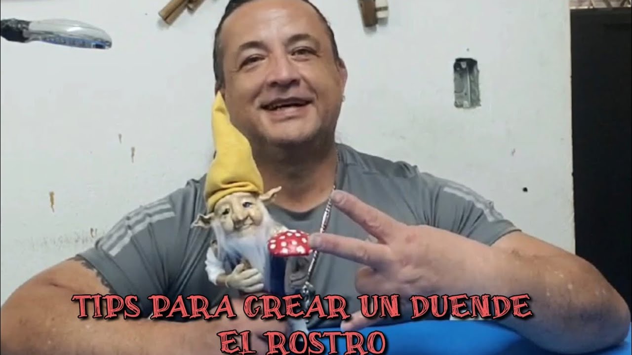TIPS Y SECRETOS PARA CREAR UN DUENDE “UN ROSTRO DE DUENDE”