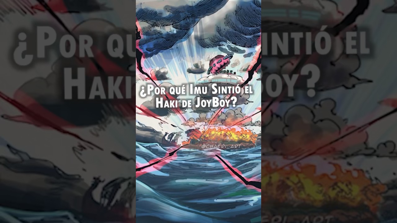 ¿Por Qué Imu Sintió el Haki de JoyBoy? |  One Piece