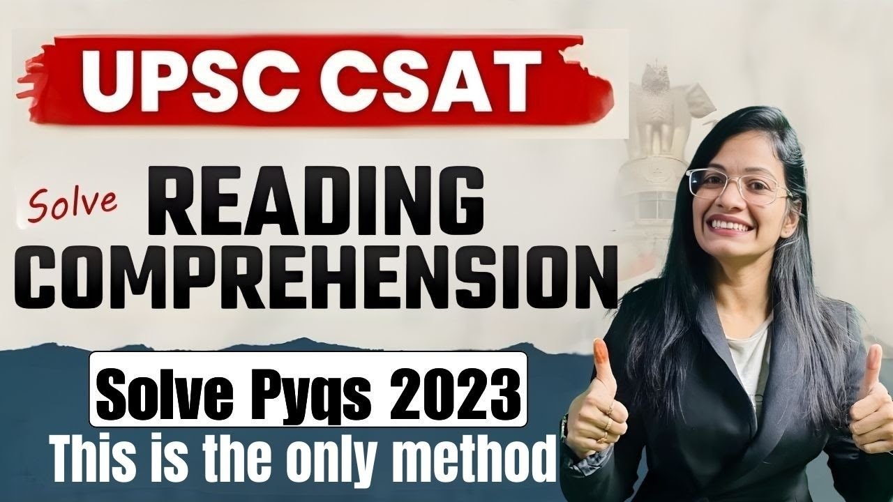 UPSC Prelims CSAT | Reading Comprehension PYQ's Solved | Detailed Analysis | UPSC CSAT Question
