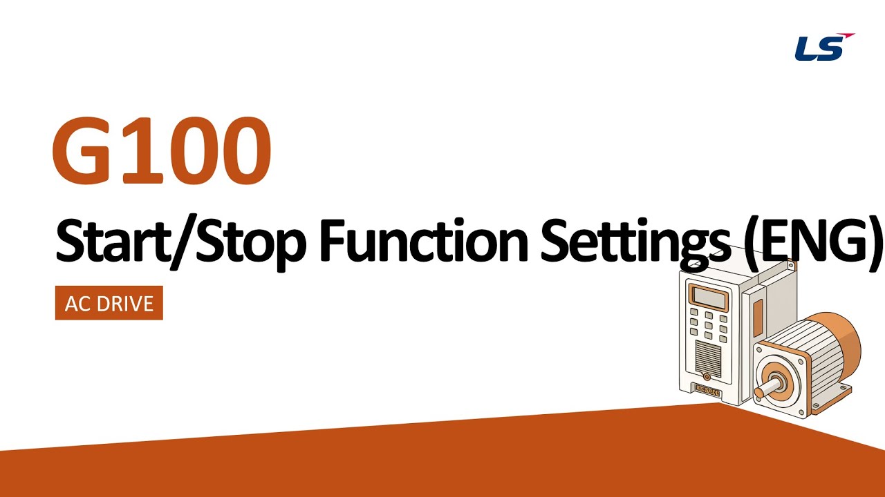 LS ELECTRIC | AC Drive G100 Start and Stop function settings