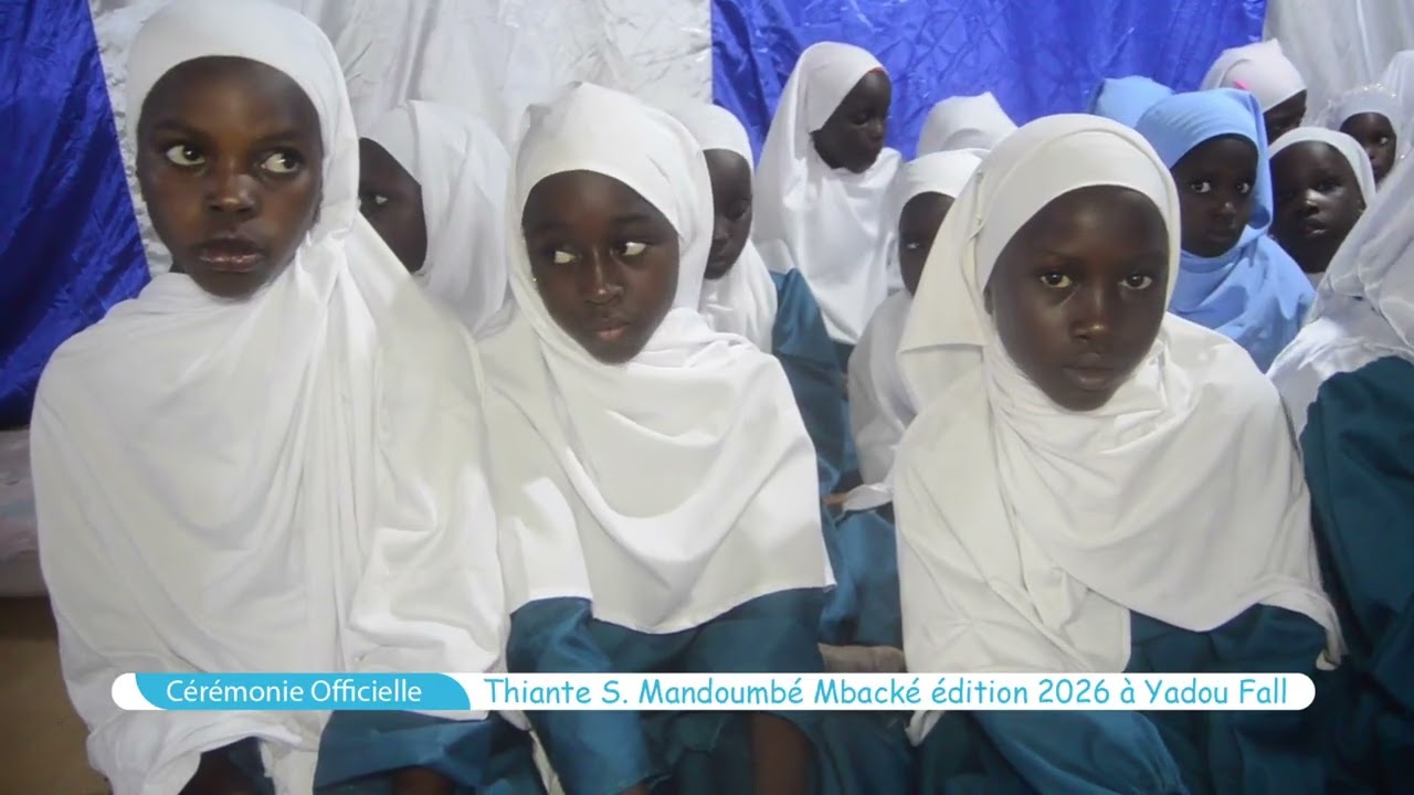 Cérémonie officielTHIANTE S .MANDOUMBE MBACKE EDITION 2026 A YADOU FALL