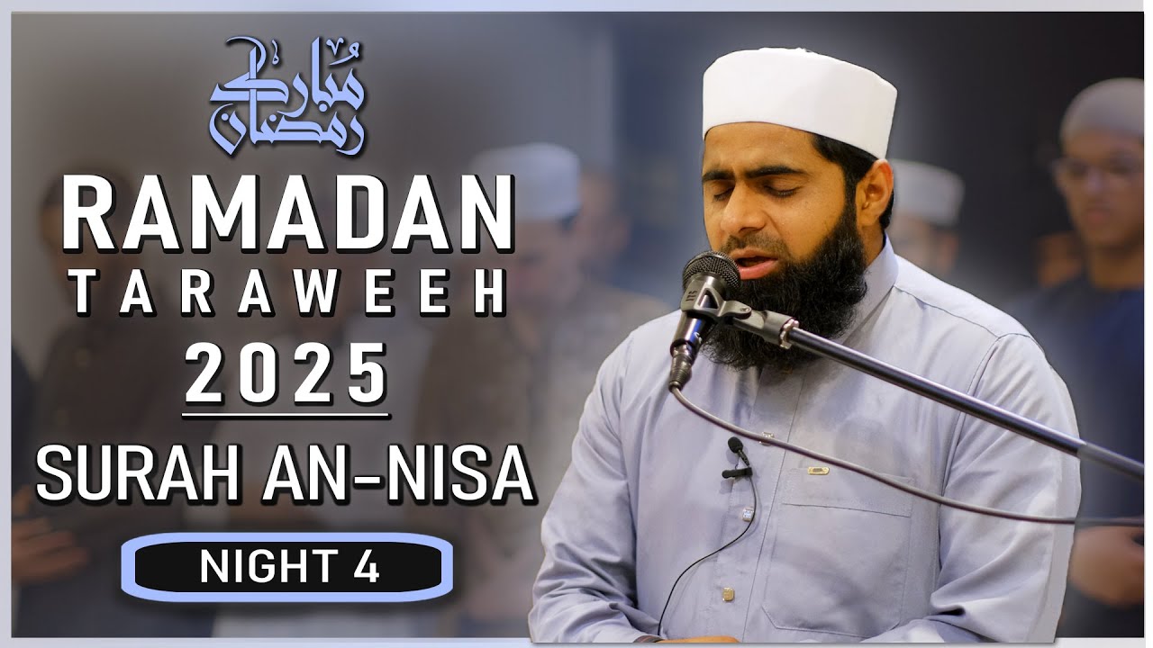 NEW RAMADAN 2025 | Surah An-Nisa (1-59) In Taraweeh - Qari Hasan Kazi