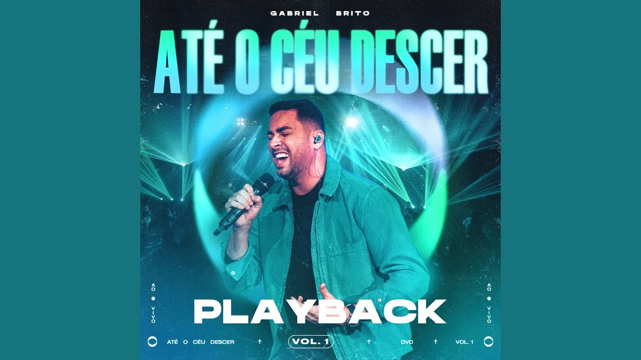 GABRIEL BRITO - ATÉ O CÉU DESCER (PLAYBACK)