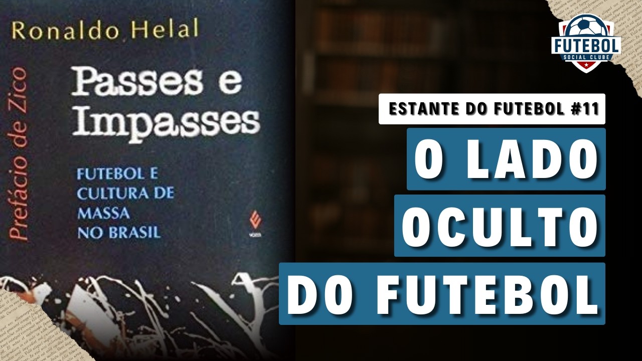 O livro que desvenda as contradições do futebol brasileiro