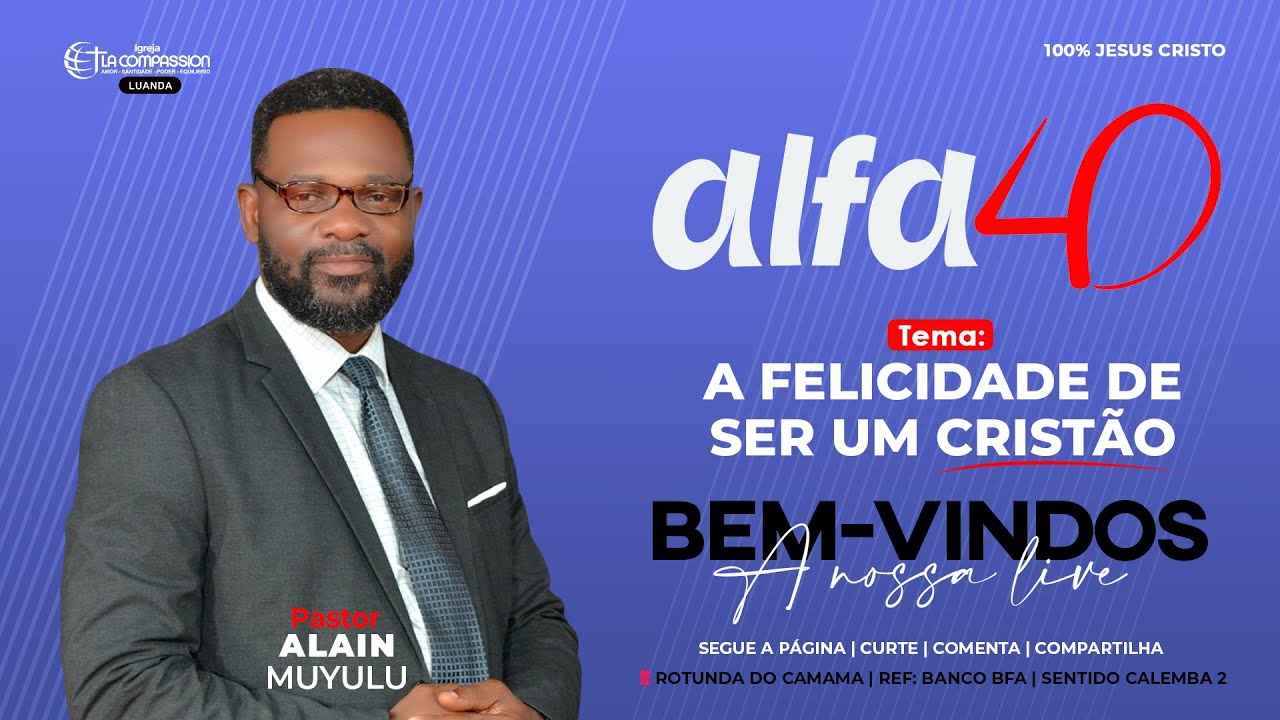 BEM-VINDO AO ALFA 40 || Pastor ALAIN Muyulu || 1º DIA