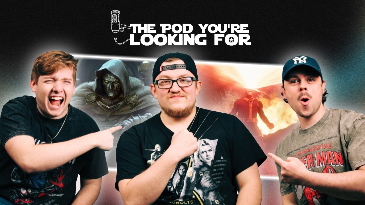 “Avengers: Doomsday” Will Save the MCU. (w/ Josh Liszanckie) | The Pod You’re Looking For (Ep. 37)
