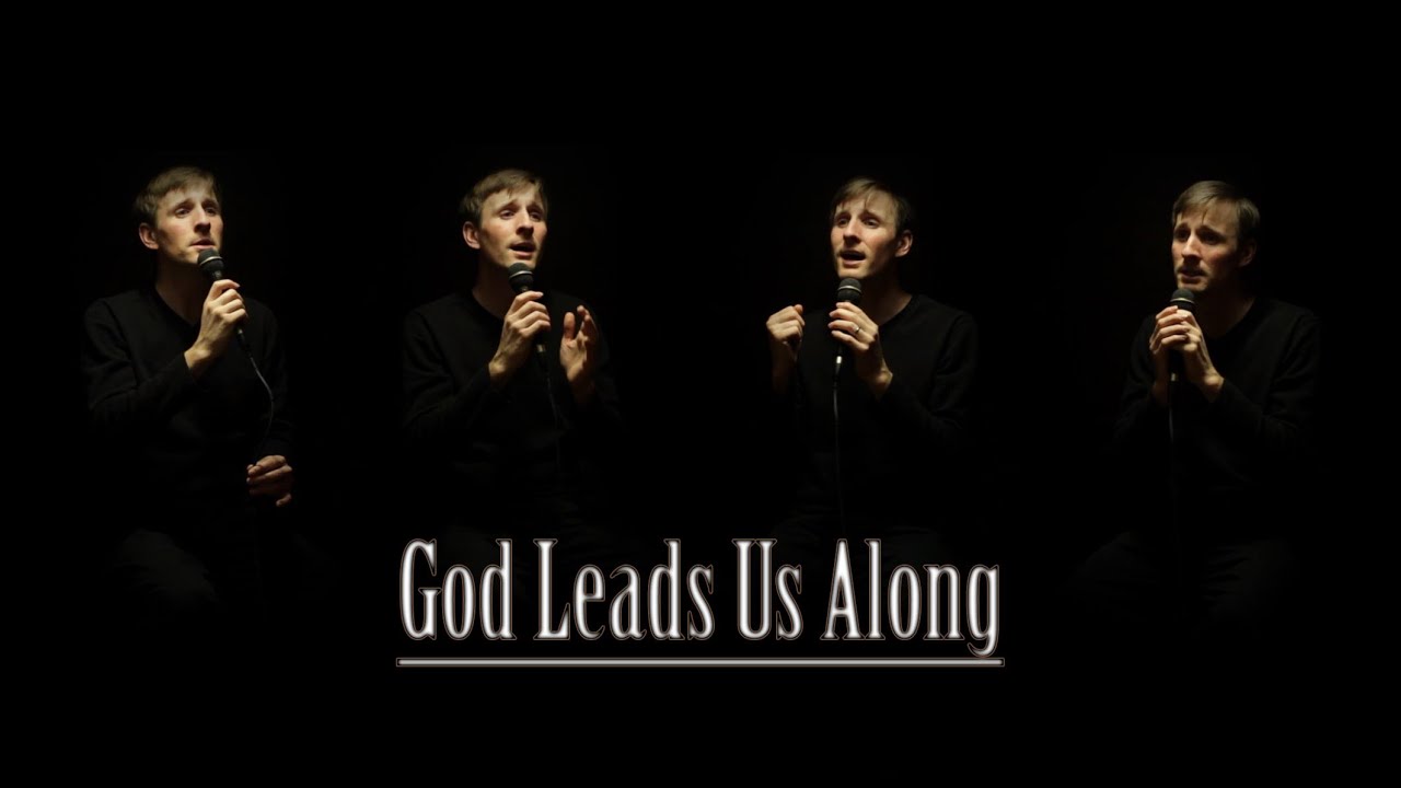 God Leads Us Along (Quartet with Piano)