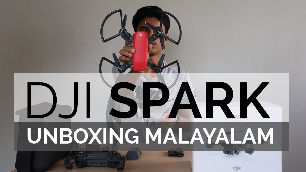 DJI SPARK UNBOXING MALAYALAM | DJI DRONES | DRONOTECH