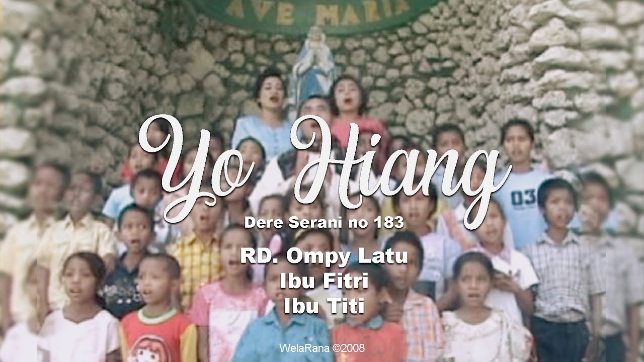 YO HIANG (Dere Serani) - Rm. Ompy Latu (Official Video)