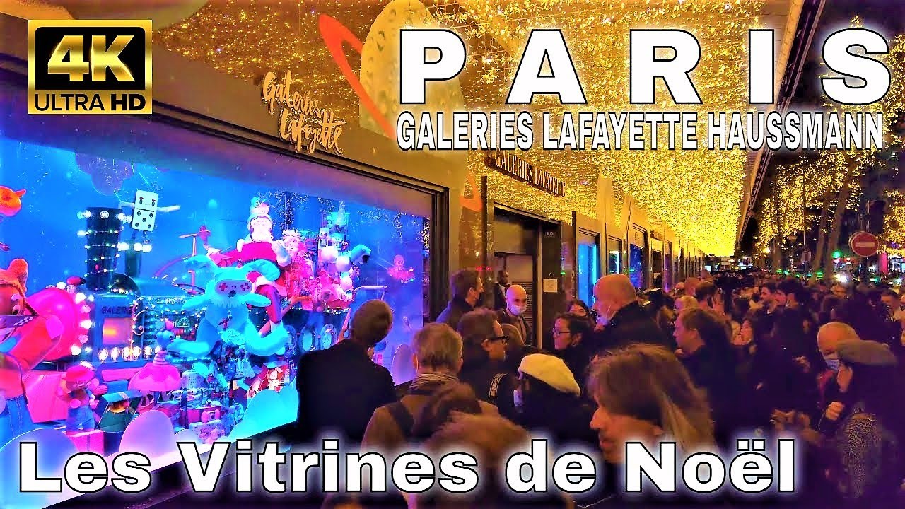 🇫🇷Paris les Vitrines de Noël 2021 Galeries Lafayette Haussmann Christmas Lights,Window Display【4K】