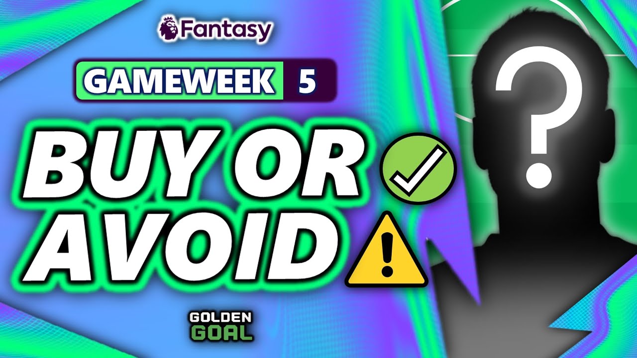 PLAYERS TO BUY ✅ AND AVOID ⚠️ FOR FPL GAMEWEEK 5! | Fantasy Premier League 24/25