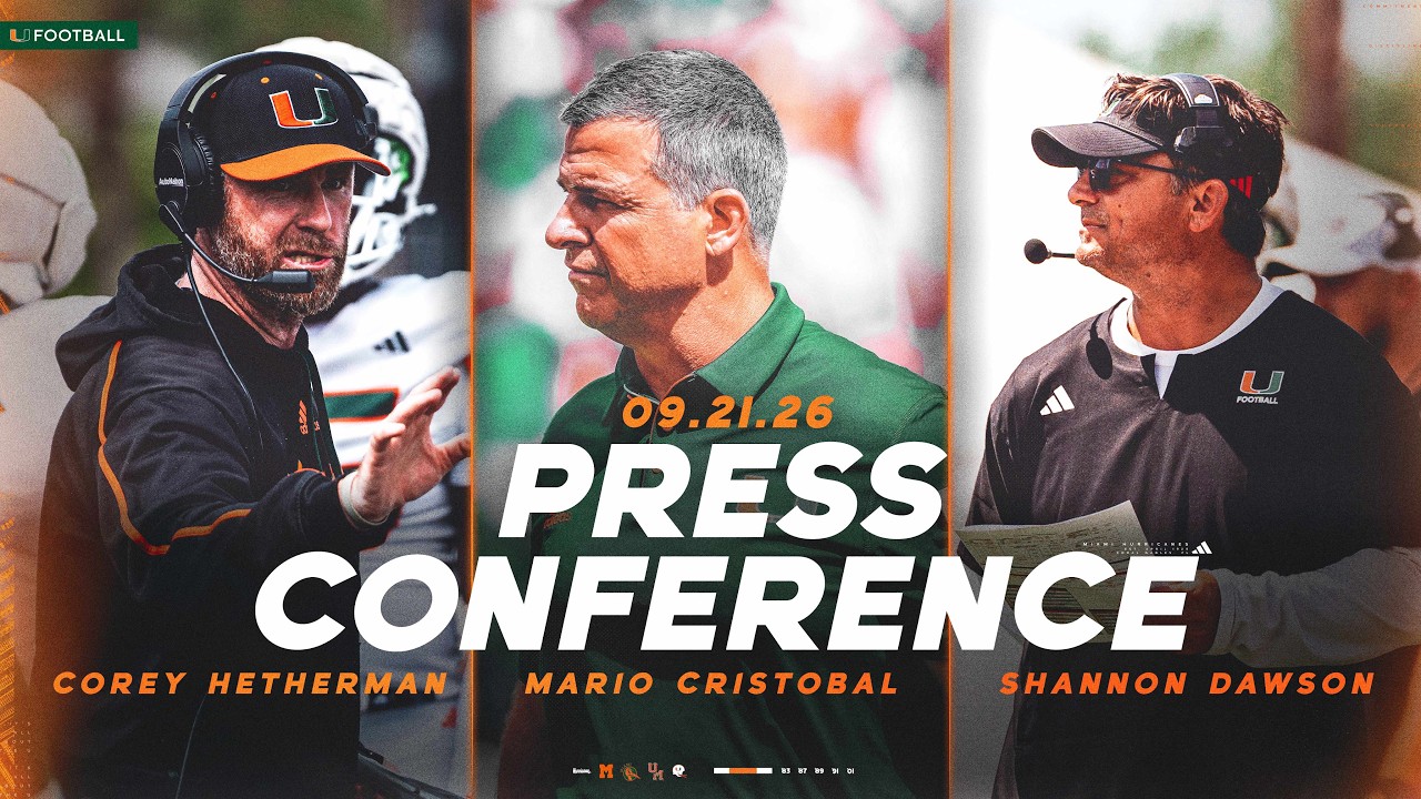 Miami Hurricanes Football Weekly Press Conference | 3:00 PM ET | 09.21.26
