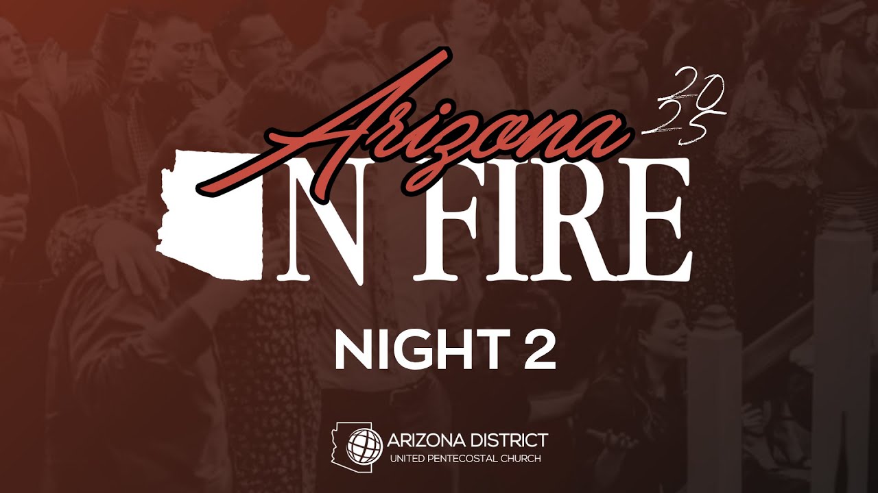 AZ on Fire 2025 Thursday Night Rev. Robert Tisdale