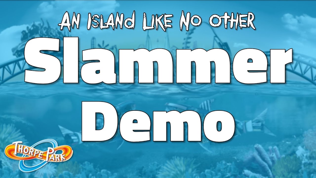 Thorpe Park - Slammer Soundtrack Demo