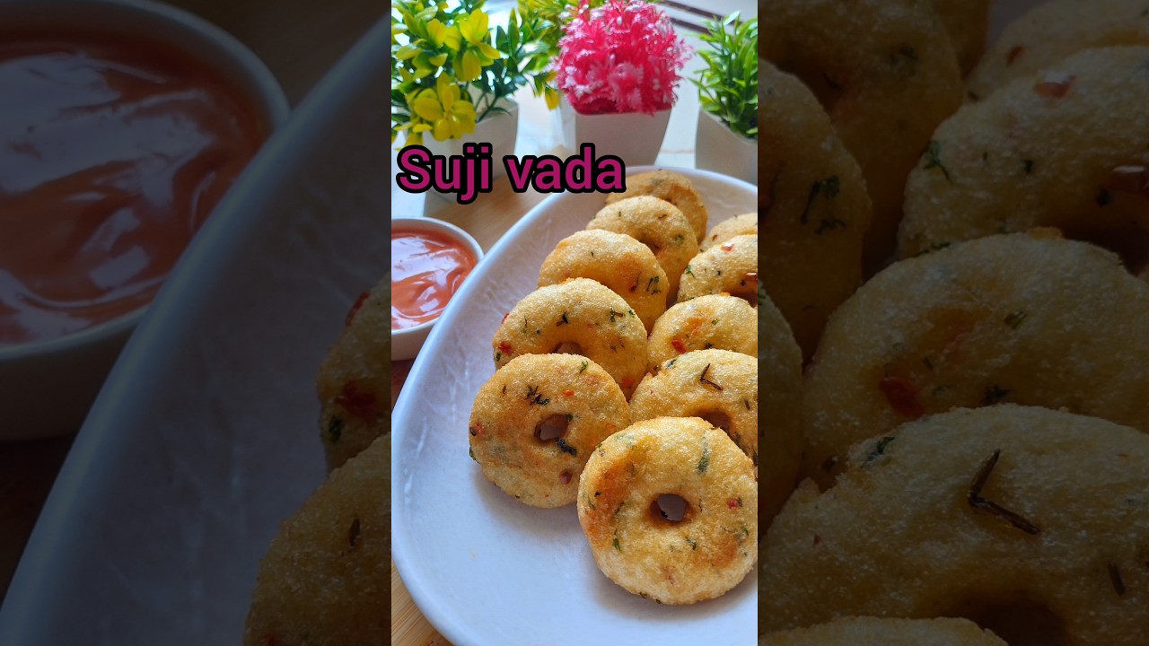 Instant Suji vada #shorts #breakfast #indianfood #sujirecipe #vada