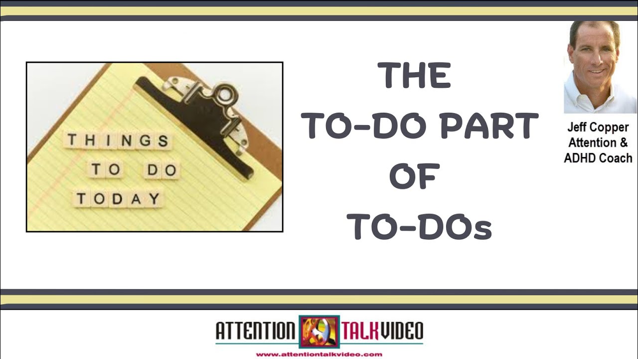 ADHD and a To-Do List: What it Looks Like to Get Things Done | ADHD Coach Jeff Copper