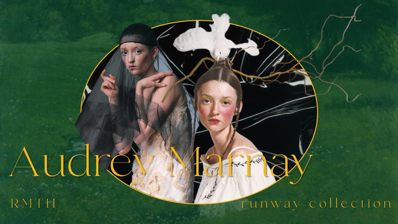 Audrey Marnay | Runway Collection | RMTH