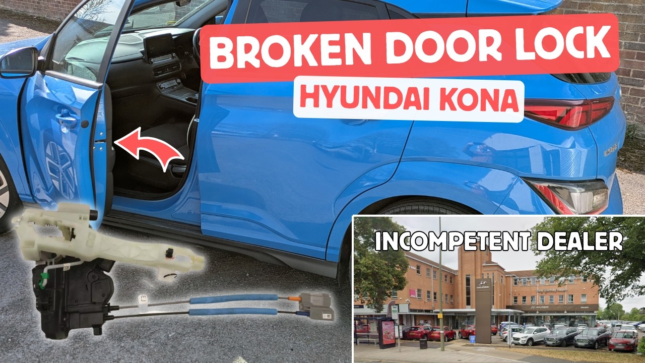 Hyundai Kona faulty door lock & failed dealer warranty replacement!