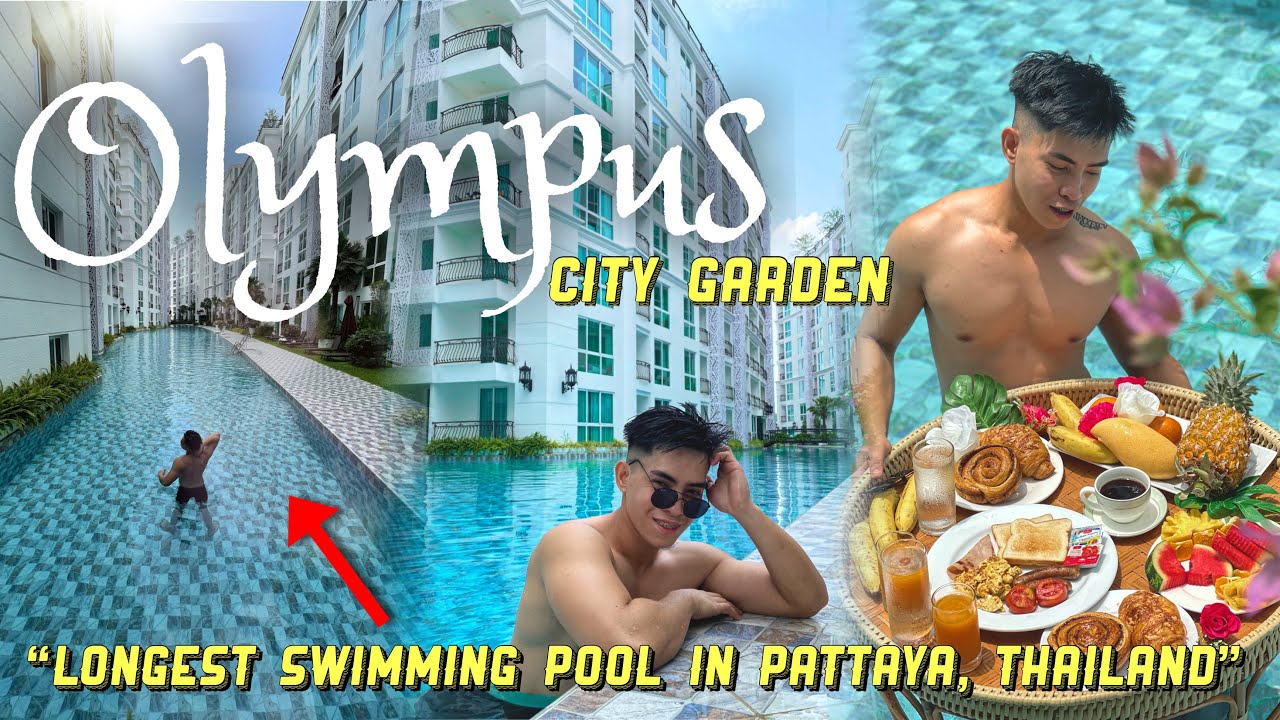 OLYMPUS CITY GARDEN PATTAYA | LONGEST SWIMMING POOL IN PATTAYA, THAILAND | PATTAYA'S BEST CONDO 2021