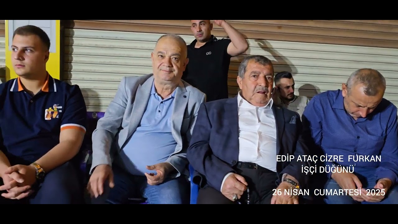 EDİP ATAÇ CİZRE  FURKAN İŞÇİ  DÜĞÜNÜ