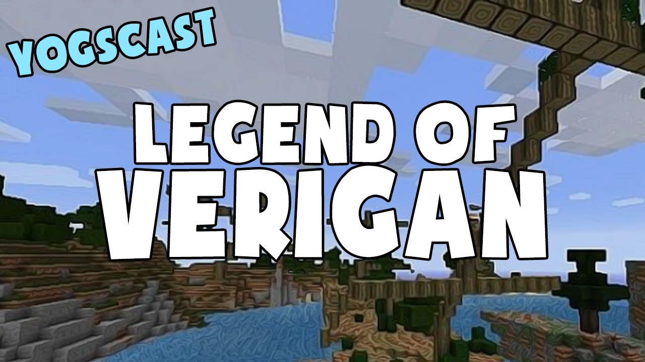 The Yogscast: Legend of Verigan Full Series