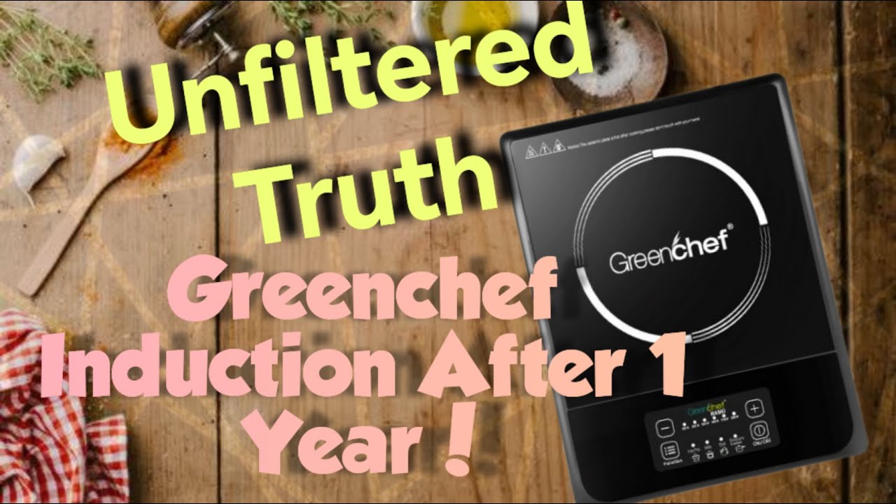 Greenchef Induction Cooktop | 1-Year Review: Is It Worth the Hype?