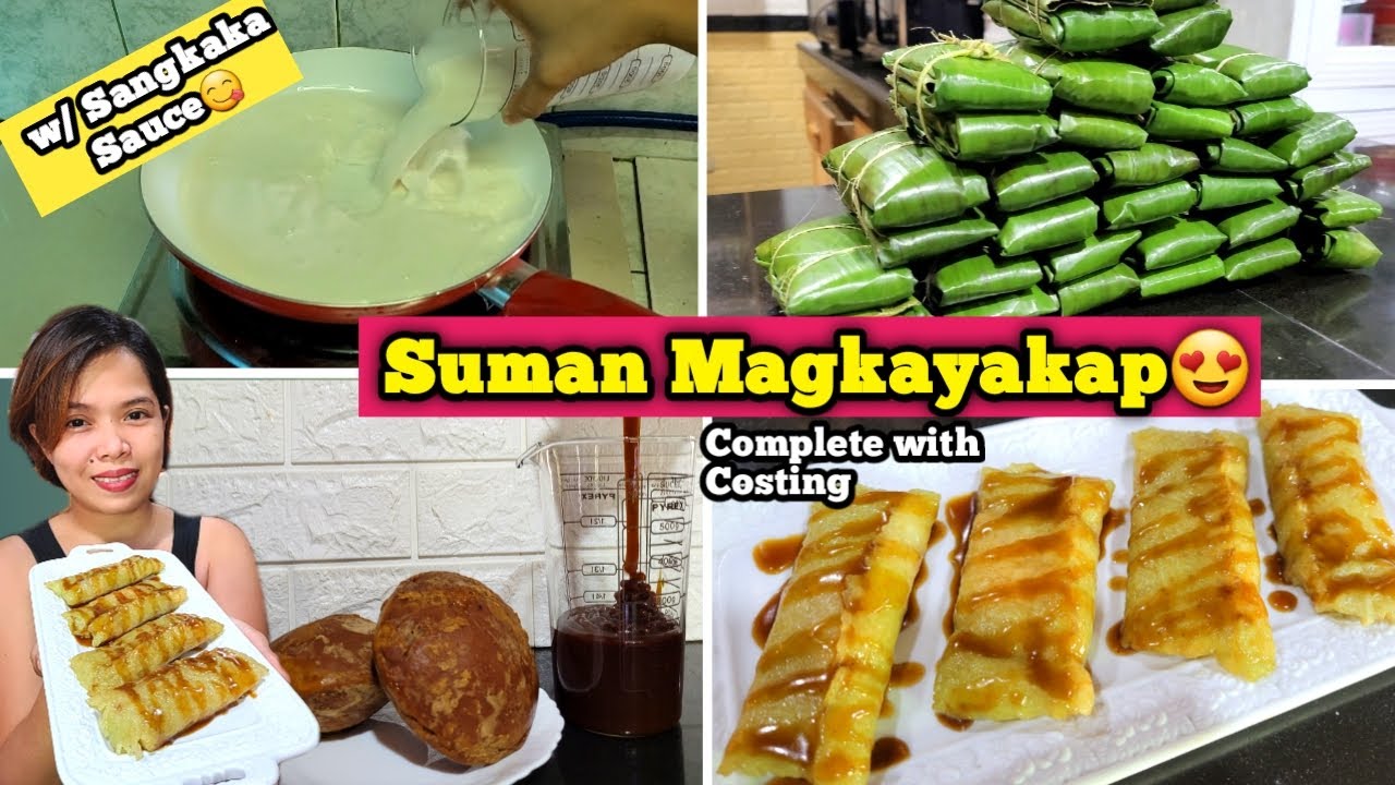 SUMANG MAGKAYAKAP WITH SPECIAL SAUCE COMPLETE WITH COSTING