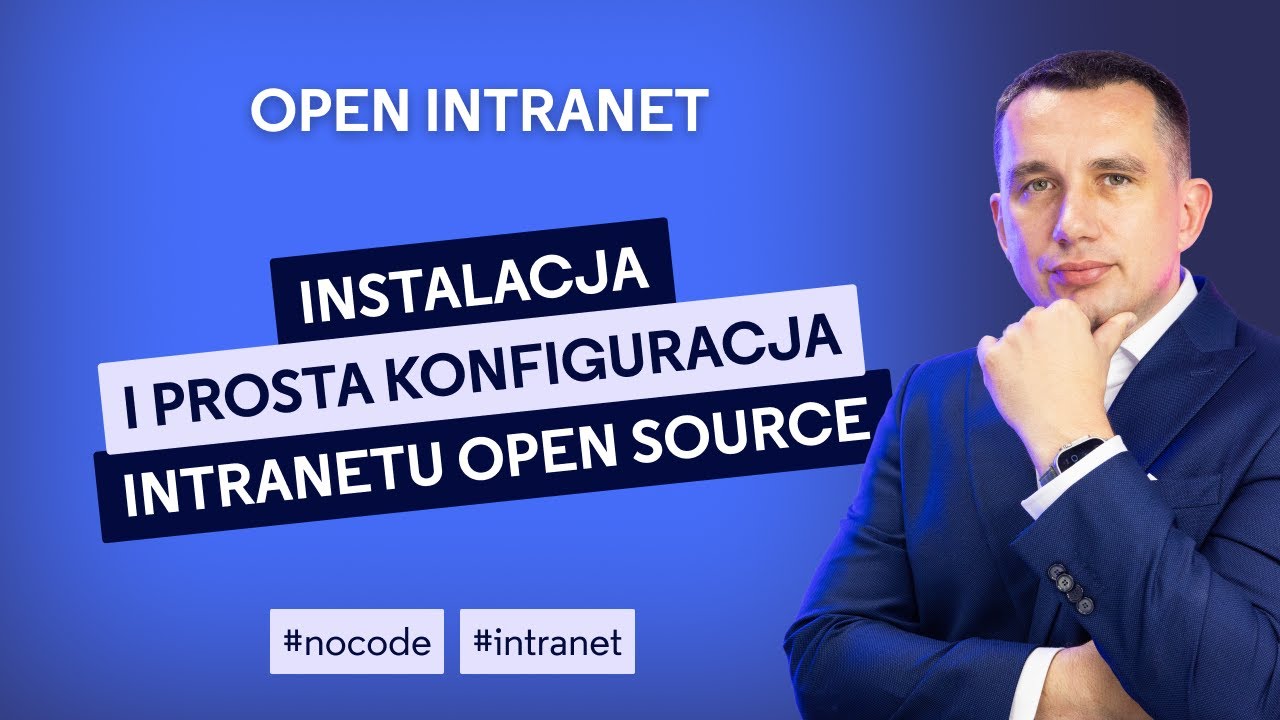 OPEN INTRANET - jak zainstalować i skonfigurować #intranet open source w kilka minut? #nocode