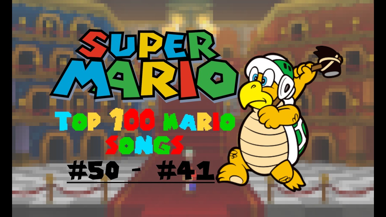 Top Mario Songs: #50 - #41
