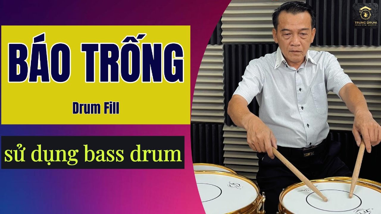 SLOW ROCK - Báo trống đơn giản (Drum Fill). Trung Drum. 262