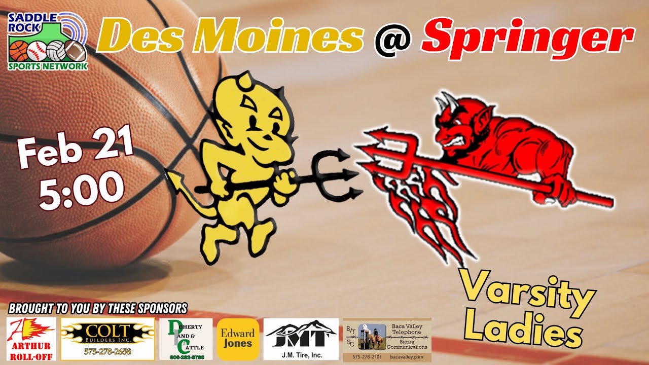 Des Moines @ Springer - Varsity Ladies - Feb 21, 2026