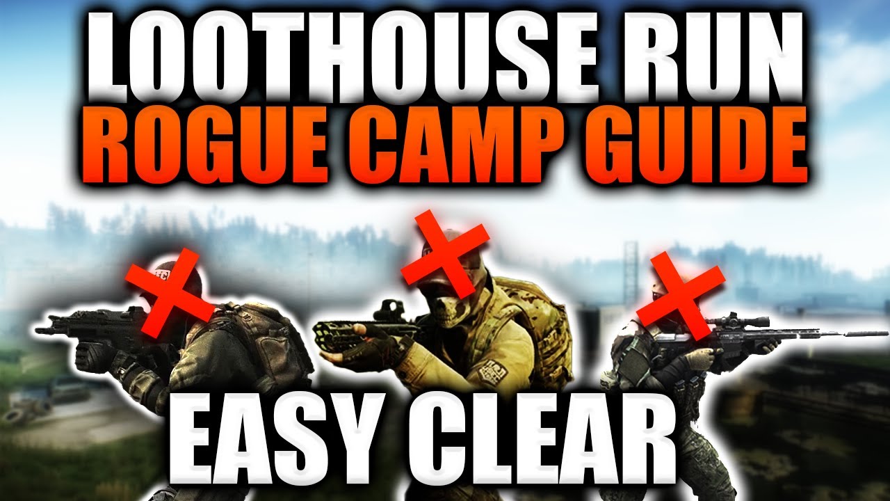 ROGUE CAMP FULL GUIDE ON ESCAPE FROM TARKOV PVE - LIGHTHOUSE GUIDE