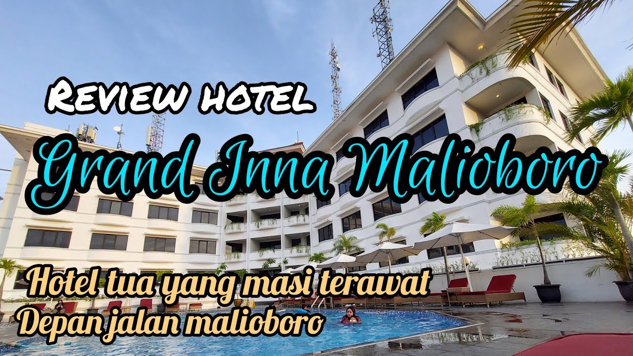 HOTEL GRAND INNA MALIOBORO | HOTEL MEWAH TERDEKAT DARI MALIOBORO 👨&zwj;👩&zwj;👧