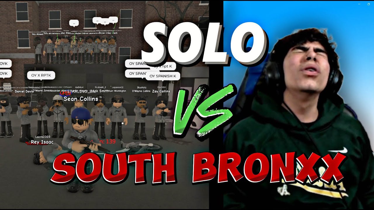 SOLO VS SOUTH BRONXX🔥💙