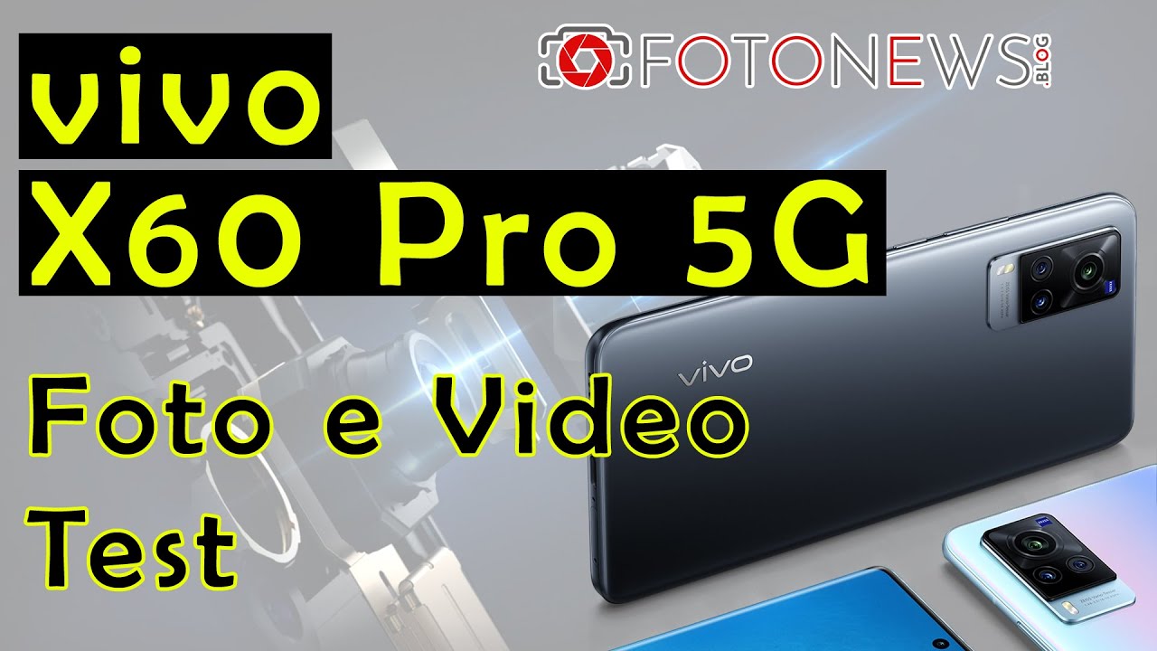 vivo X60 Pro 5G - Lo smartphone con gimbal e lenti Zeiss