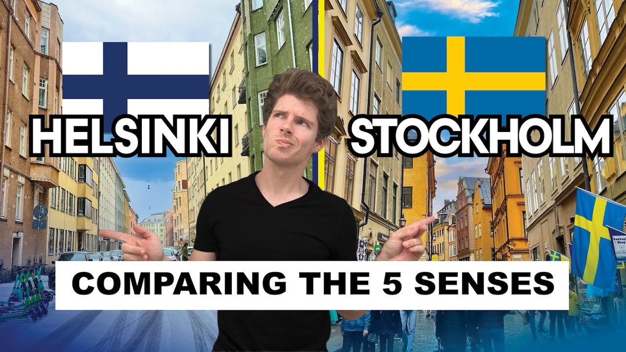Helsinki 🇫🇮 vs Stockholm 🇸🇪 | Comparing the Senses