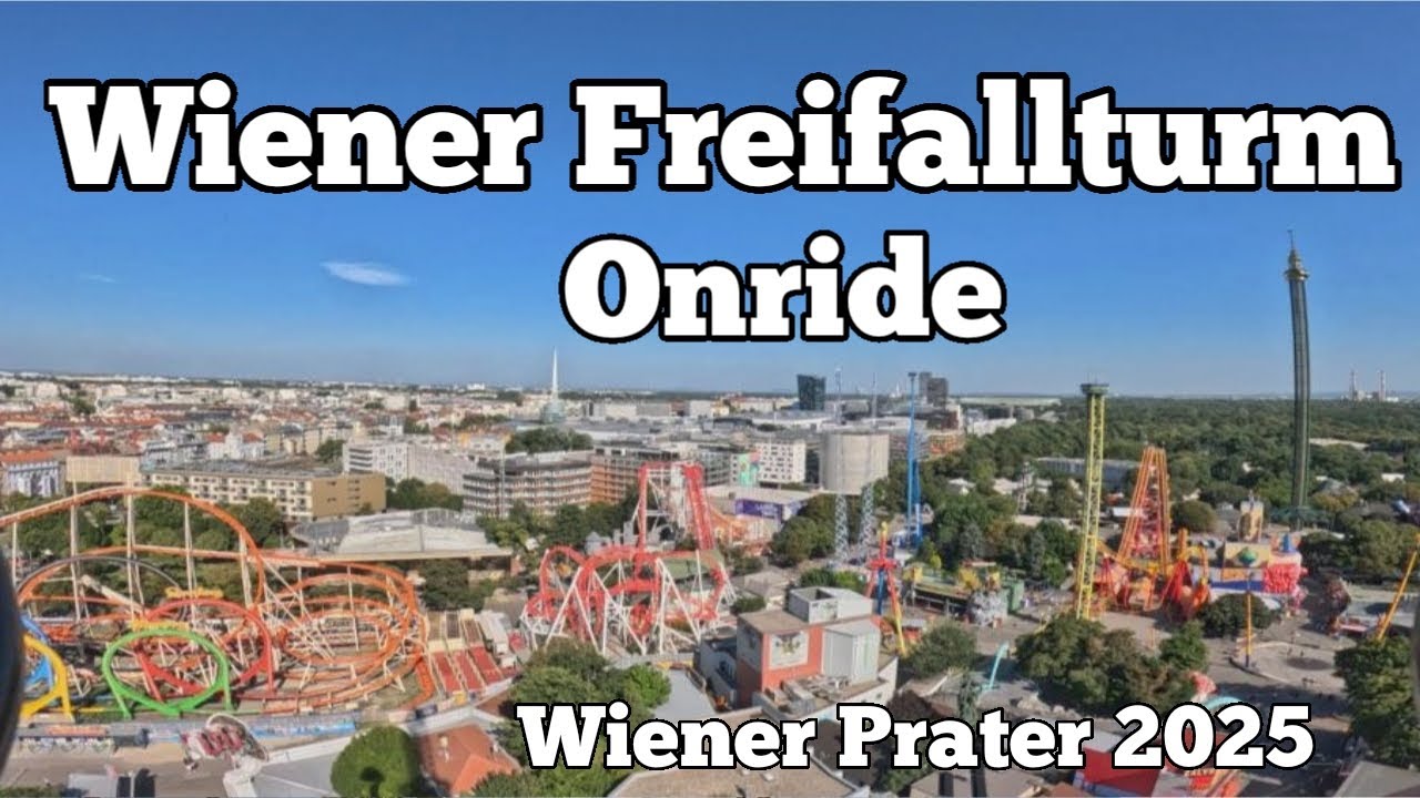Freifallturm - Koidl - Onride | Prater Wien 2025