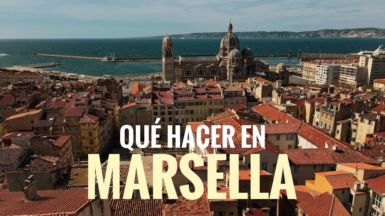 UN VIAJE POR MARSELLA 2025 ✅ Marsella qué ver ✅ Marsella Imprescindibles