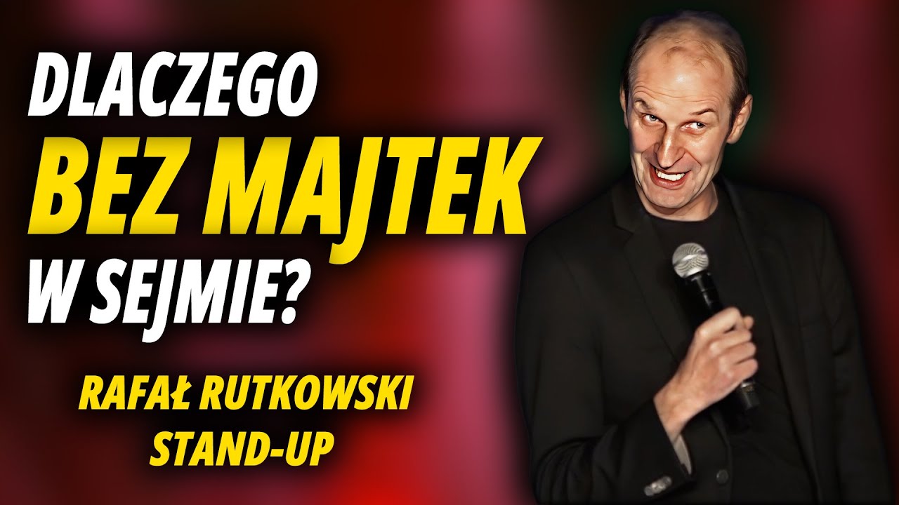 RAFAŁ RUTKOWSKI - Dlaczego bez majtek w sejmie? | Stand-Up