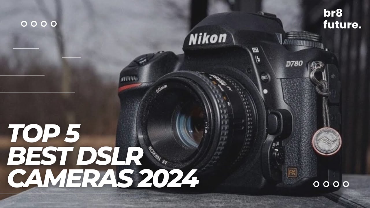 Best DSLR Cameras 2024 🚀📸 Top 5 Best DSLR Cameras in 2024