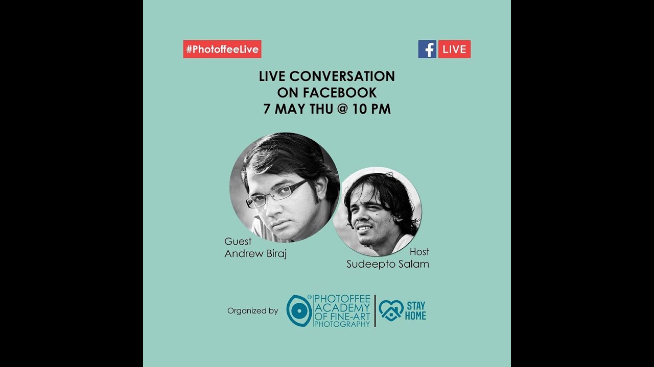 PhotoffeeLive with Andrew Biraj, hosted by Sudeepto Salam