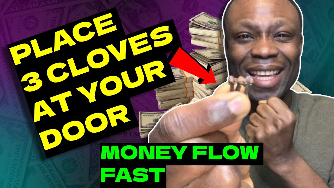 Place 3 Cloves at your Door, Money Will Flow Fast!