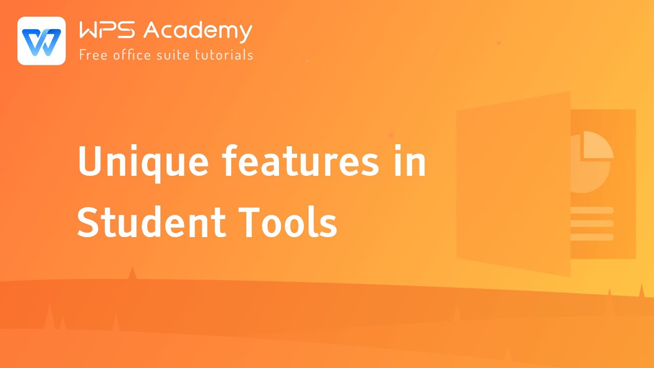 [WPS Academy] 1.7.5 PPT: Unique features in Student Tools