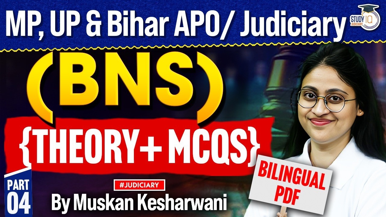 MP ADPO, UP& Bihar APO / Judiciary| BNS 2023|Theory & MCQS Practice|Part 4|Muskan Mam